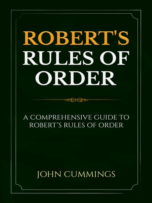 Title details for Robert's Rules of Order by John Cummings - Available